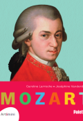 Mozart-Caroline Larroche-Joséphine Vanderdoodt-Livre jeunesse-Documentaire jeunesse