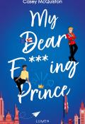 My Dear F***ing Prince-Casey McQuiston-Livre jeunesse-Roman ado