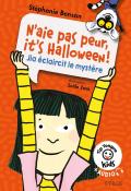 N'aie pas peur, it's Halloween ! : Jia éclaircit le mystère-Stéphanie Benson-Zelda Zonk-Livre jeunesse-Livre bilingue