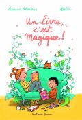 Un livre, c'est magique-Arnaud Alméras-Robin-Livre jeunesse