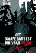 Cet escape game est une vraie tuerie-Arthur Ténor-Livre jeunesse-Roman ado