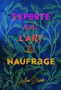 Experte dans l'art du naufrage-Julia Drake-Livre jeunesse-Roman ado