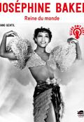 Joséphine Baker : reine du monde-Mano Gentil-Livre jeunesse-Documentaire jeunesse