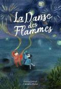 La danse des flammes-Anahita Ettehadi-Clémence Monnet-Livre jeunesse