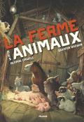 La ferme des animaux-George Orwell-Quentin Gréban-Livre jeunesse-Roman jeunesse