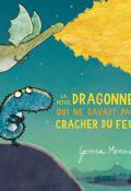 La petite dragonne qui ne savait pas cracher du feu-Gemma Merino-Livre jeunesse