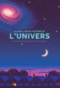 La très longue histoire de l'Univers-David Marchand-Guillaume Prévôt-Livre jeunesse-Documentaire jeunesse