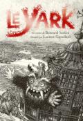 Le Yark-Bertrand Santini-Laurent Gapaillard-Livre jeunesse
