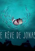 Le rêve de Jonas-Marlies Van der Wel-Livre jeunesse