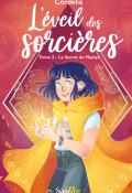 L'éveil des sorcières (T. 2). Le secret de Maelys-Cordélia-Livre jeunesse-Roman jeunesse