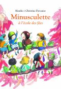 Minusculette à l'école des fées-Kimiko-Christiane Davenier-Livre jeunesse