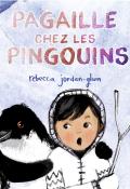 Pagaille chez les pingouins-Rebecca Jordan-Glum-Livre jeunesse