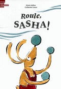 Roule, Sasha !-Marie Sellier-Catherine Louis-Livre jeunesse