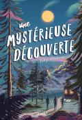 Une mystérieuse découverte-Toby Ibbotson-Livre jeunesse-Roman jeunesse