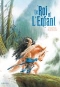 Le roi et l'enfant-Fabrice Colin-Éloïse Scherrer-Livre jeunesse