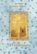 Matin Minet : à l'intérieur-Anne Herbauts-Livre jeunesse