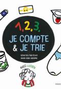 1,2,3, je compte et je trie, Sebastien Tabuteaud, Marie-Anne Abesdris, Livre jeunesse