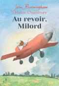 Au revoir, Milord-John Burningham-Bill Salaman-Helen Oxenbury-Livre jeunesse