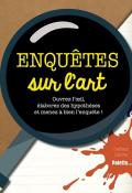 Enquêtes sur l'art-Gaëtan Serra-Livre jeunesse-Livre jeu jeunesse