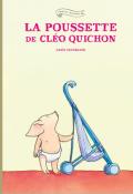 La poussette de Cléo Quichon-Anaïs Vaugelade-Livre jeunesse