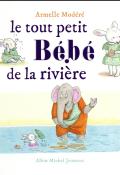 Le tout petit bébé de la rivière