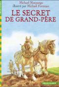 Le secret de grand-père - Morpurgo - Foreman - Livre jeunesse