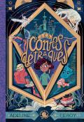 Les contes détraqués-Adeline Leroy-Flavia Sorrentino-Livre jeunesse-Roman jeunesse