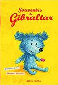 Souvenirs de Gibraltar -  Gillot - Roederer - Livre jeunesse