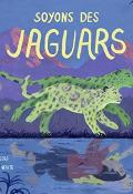 Soyons des jaguars-Dave Eggers-Woodrow White-Livre jeunesse