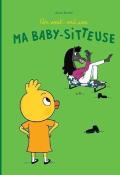 Un week-end avec ma baby-sitteuse-Alice Bunel-Livre jeunesse