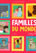 Familles du monde, Sophy Henn, Livre jeunesse