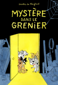 Mystères dans le grenier, Dorothée de Monfreid, Livre jeunesse