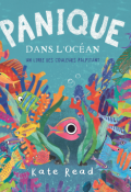 Panique dans l'océan, Kate Read, Livre jeunesse