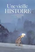 Une vieille histoire, Susie Morgenstern, Serge Bloch, Livre jeunesse