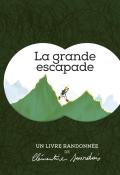 La grande escapade, Clémentine Sourdais, Livre jeunesse