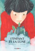 L'enfant et la lune, Dorian Nguyen Phu, Rosalie Gross, Livre jeunesse