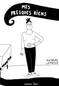 Mes presques riens, Mathilde Lemiesle, Livre jeunesse