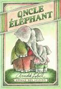 Oncle Éléphant-Arnold Lobel-Livre jeunesse-Recueil jeunesse