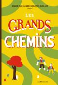 Les grands chemins, Romain Taszek, Marie-Christophe Ruata-Arn, Livre jeunesse