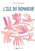 L'ile du bonheur, Marit Tornqvist, livre jeunesse