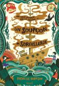 Un soupçon de sorcellerie, Michelle Harrison, livre jeunesse