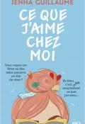 Ce que j'aime chez moi, Jenna Guillaume, Livre jeunesse