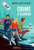 Série CLUE. Crime à Ålodden, Jorn Lier Horst, livre jeunesse