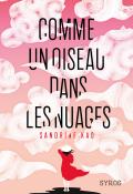 Comme un oiseau dans les nuages, Sandrine Kao, Livre jeunesse