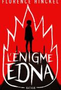 L'énigme Edna, Florence Hinckel, Livre jeunesse