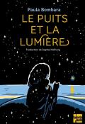 Le puits et la lumière, Paula Bombara, livre jeunesse