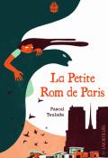 La petite rom de Paris-Pascal Teulade-Livre jeunesse-Roman ado