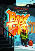 Babyface-Marie Desplechin-Olivier Balez-Livre jeunesse-Bande dessinée ado