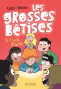 Les grosses bêtises, Agnès Debacker, Livre jeunesse