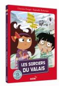 Les sorciers du valais, Christine Pompéï, Raphaëlle Barbanègre, Livre jeunesse